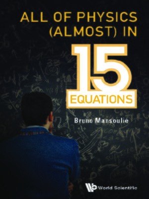 cover image of All of Physics (Almost) In 15 Equations